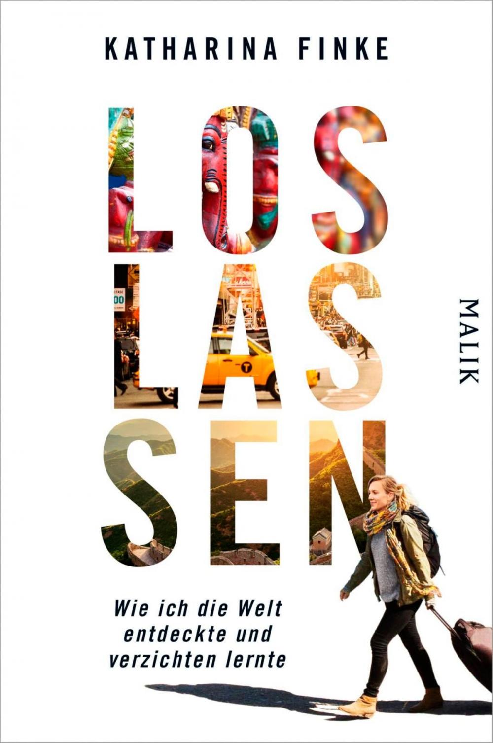 Big bigCover of Loslassen – Wie ich die Welt entdeckte und verzichten lernte