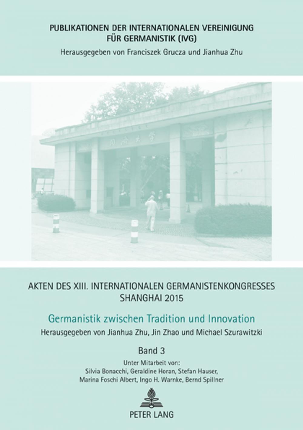 Big bigCover of Akten des XIII. Internationalen Germanistenkongresses Shanghai 2015 Germanistik zwischen Tradition und Innovation