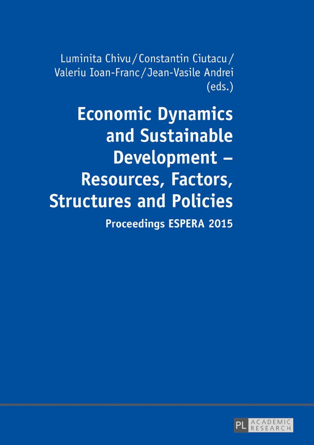 Big bigCover of Economic Dynamics and Sustainable Development Resources, Factors, Structures and Policies