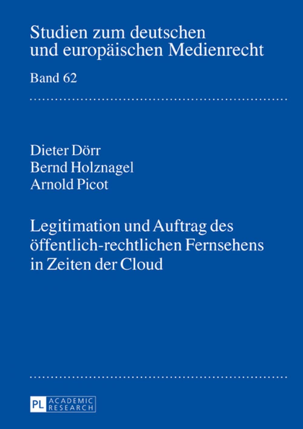 Big bigCover of Legitimation und Auftrag des oeffentlich-rechtlichen Fernsehens in Zeiten der Cloud