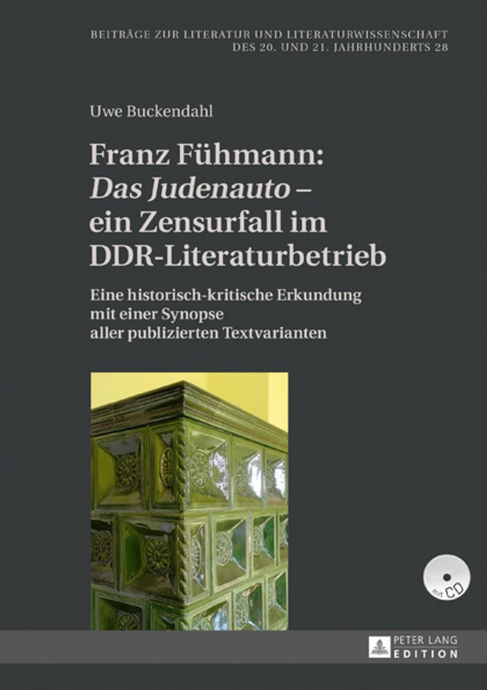 Big bigCover of Franz Fuehmann: «Das Judenauto» ein Zensurfall im DDR-Literaturbetrieb