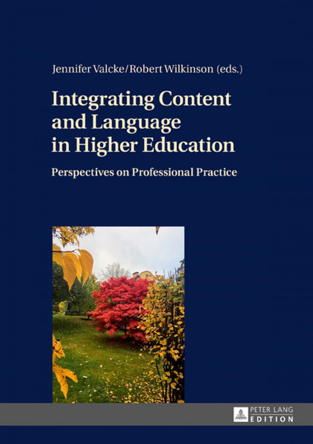 Big bigCover of Integrating Content and Language in Higher Education