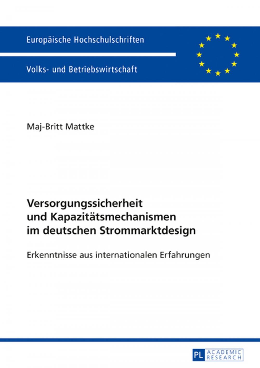 Big bigCover of Versorgungssicherheit und Kapazitaetsmechanismen im deutschen Strommarktdesign