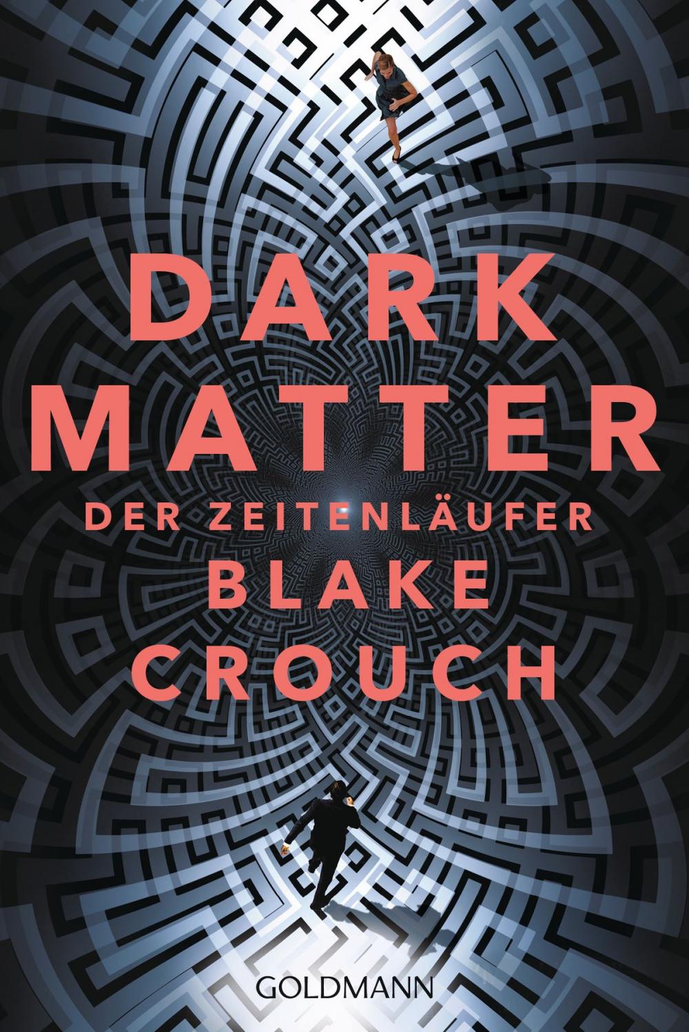 Big bigCover of Dark Matter. Der Zeitenläufer