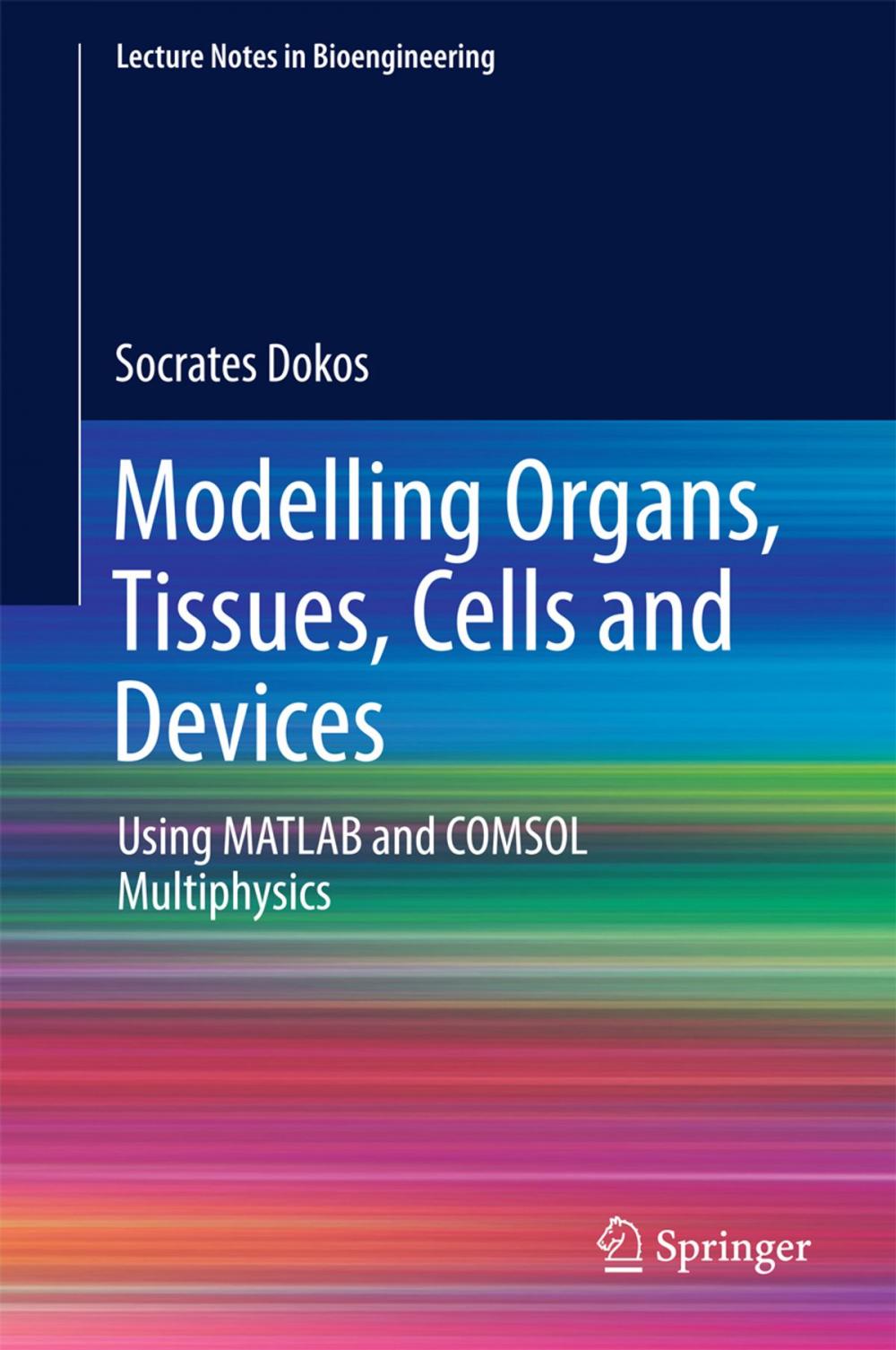 Big bigCover of Modelling Organs, Tissues, Cells and Devices