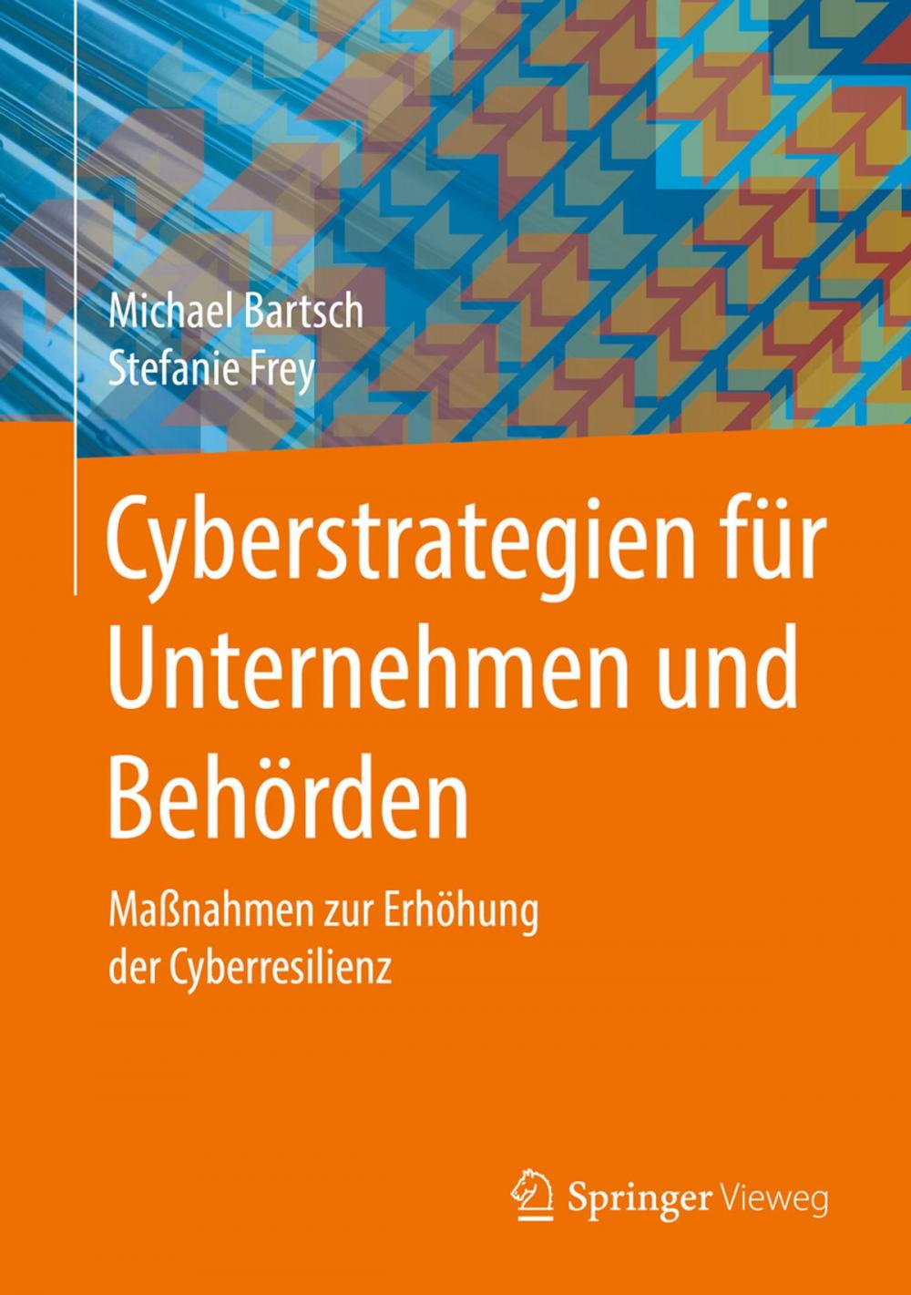 Big bigCover of Cyberstrategien für Unternehmen und Behörden