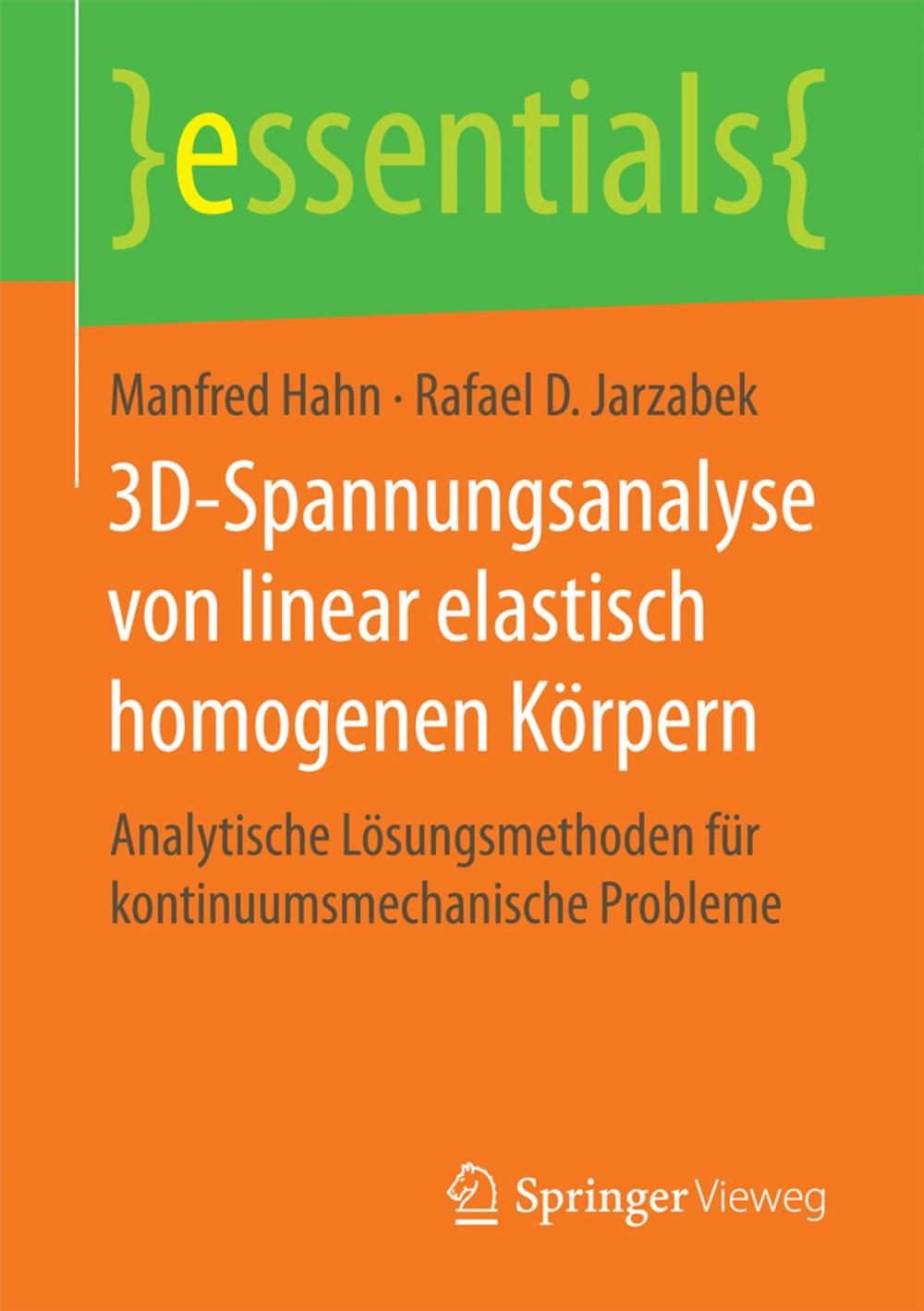 Big bigCover of 3D-Spannungsanalyse von linear elastisch homogenen Körpern