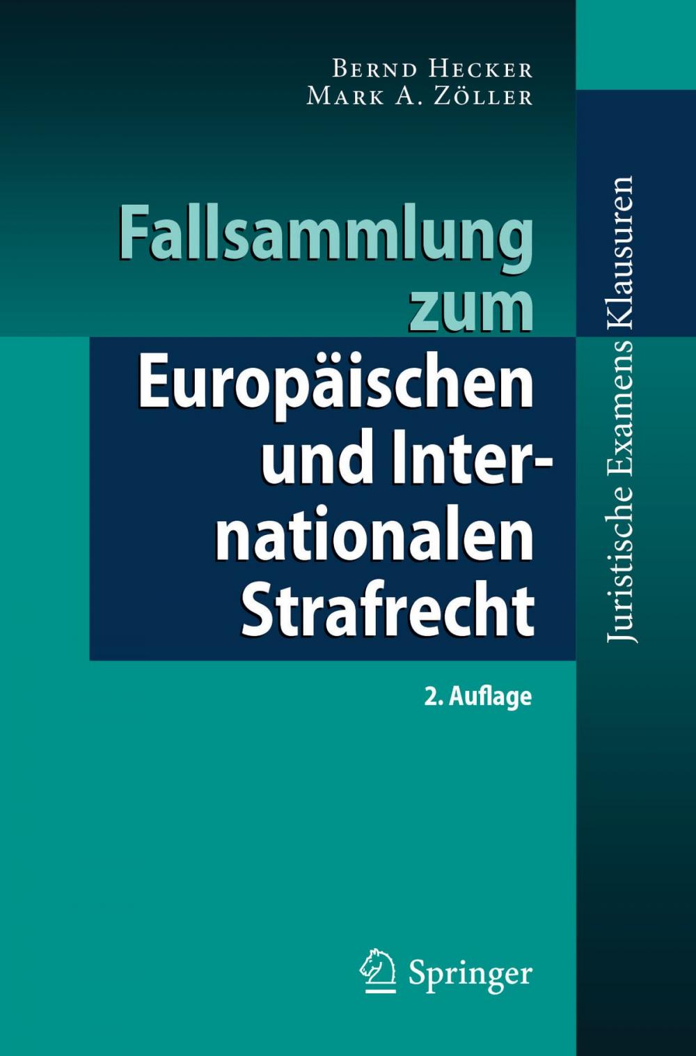 Big bigCover of Fallsammlung zum Europäischen und Internationalen Strafrecht