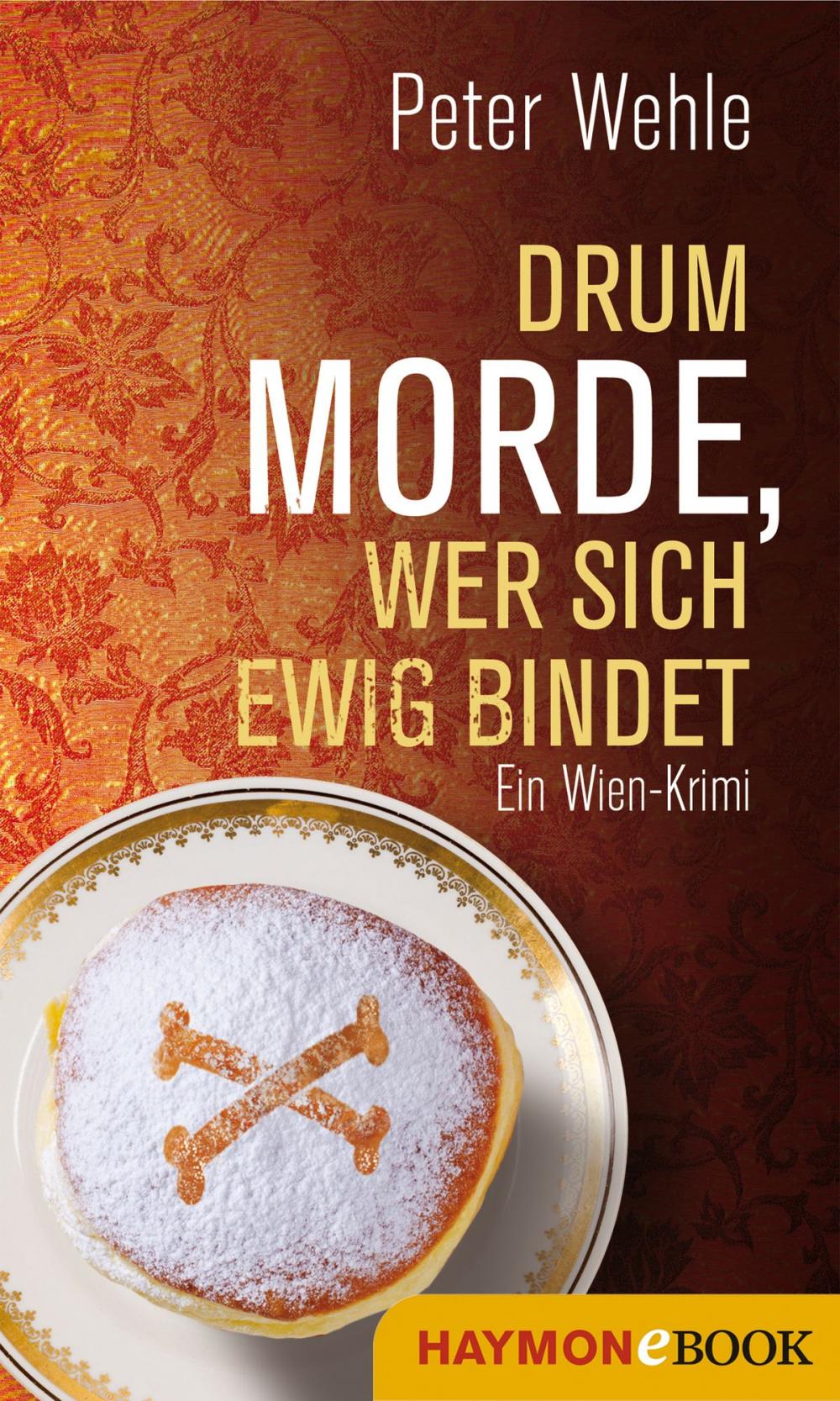 Big bigCover of Drum morde, wer sich ewig bindet