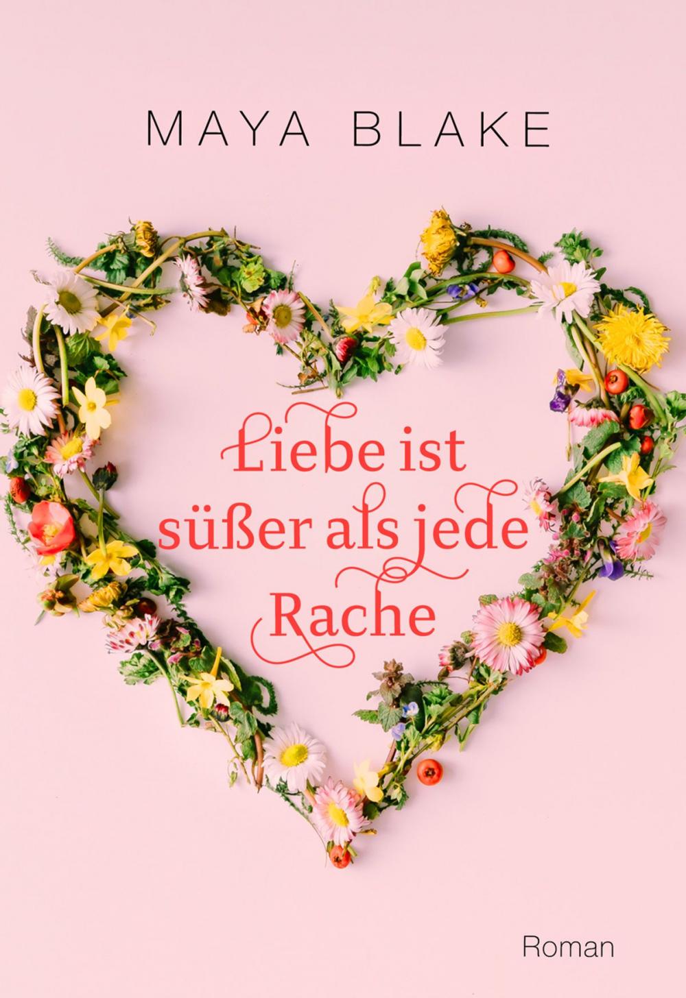 Big bigCover of Liebe ist süßer als jede Rache