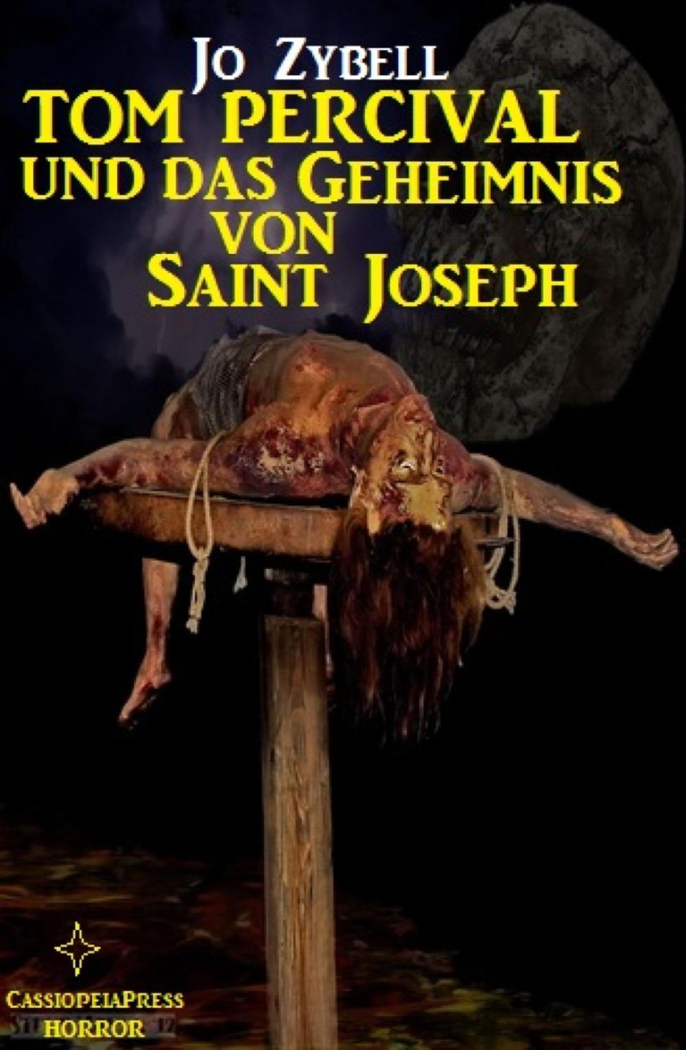 Big bigCover of Tom Percival und das Geheimnis von Saint Joseph