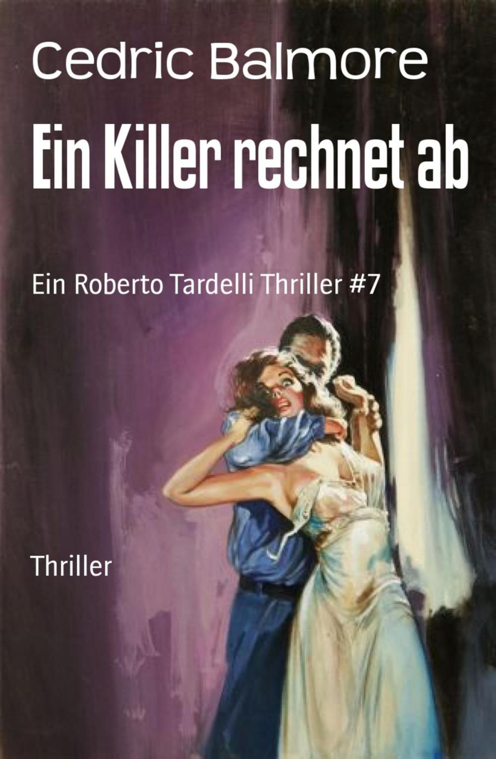 Big bigCover of Ein Killer rechnet ab