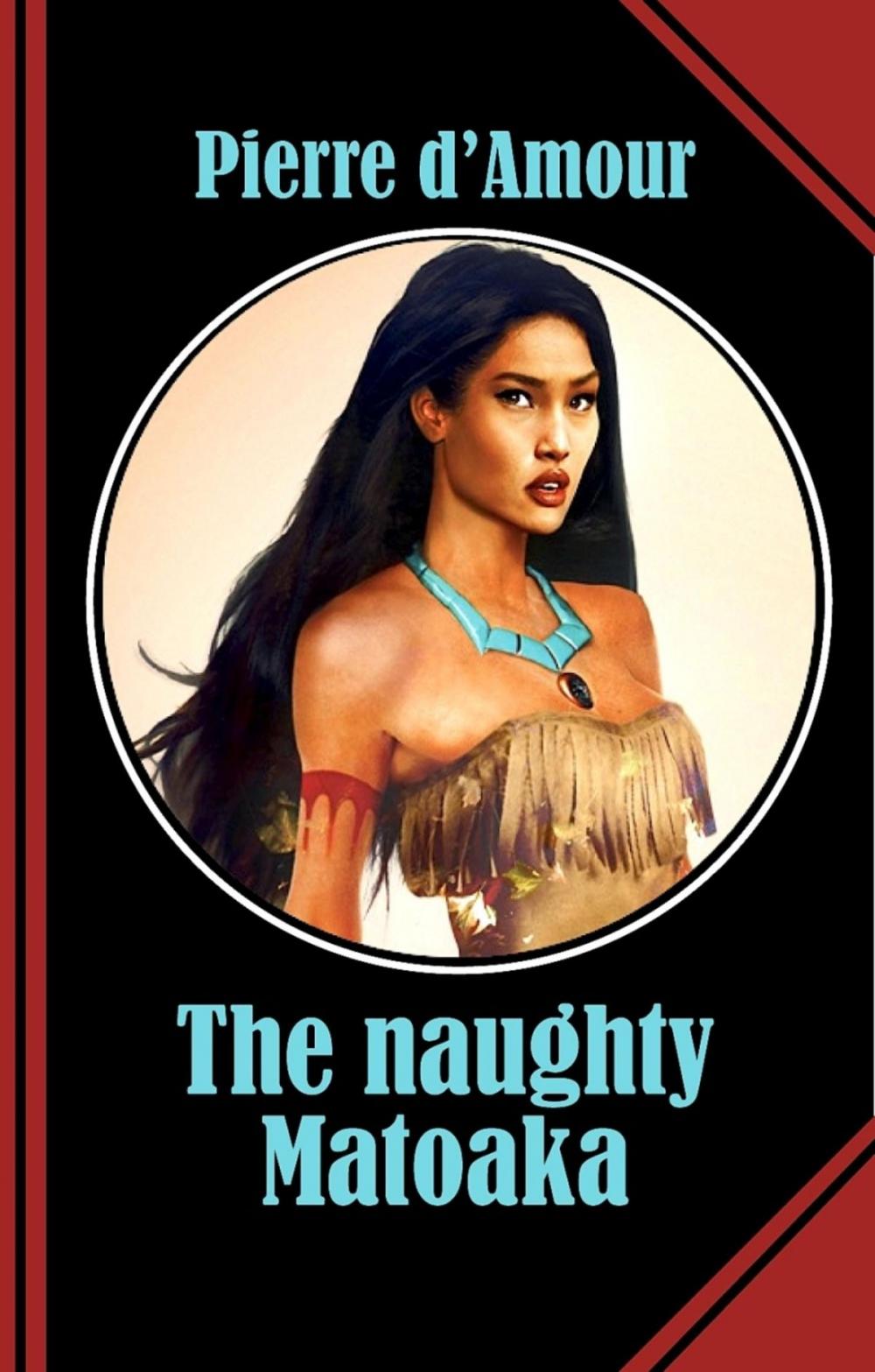 Big bigCover of The naughty Matoaka