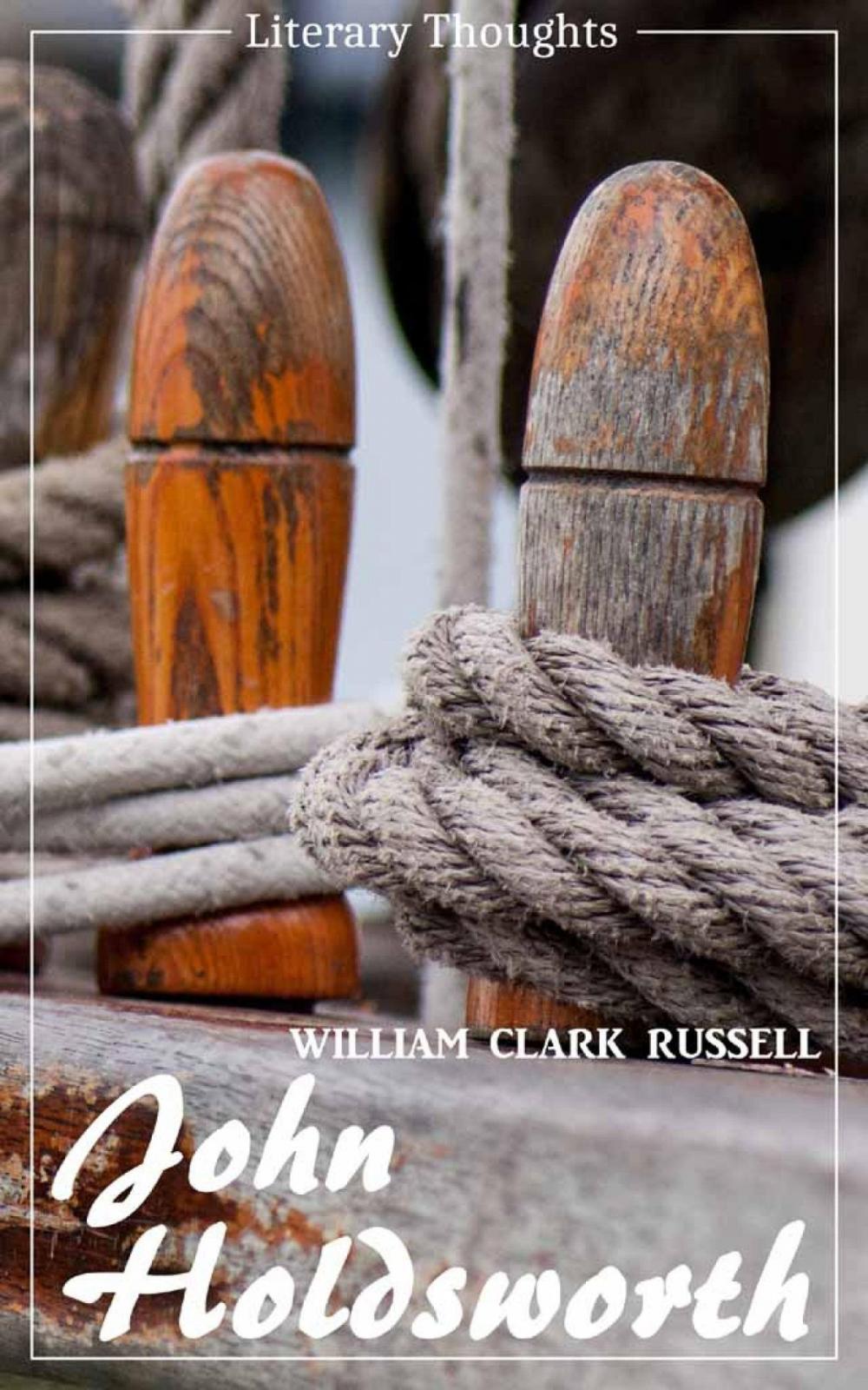 Big bigCover of John Holdsworth (William Clark Russell) (Literary Thoughts Edition)