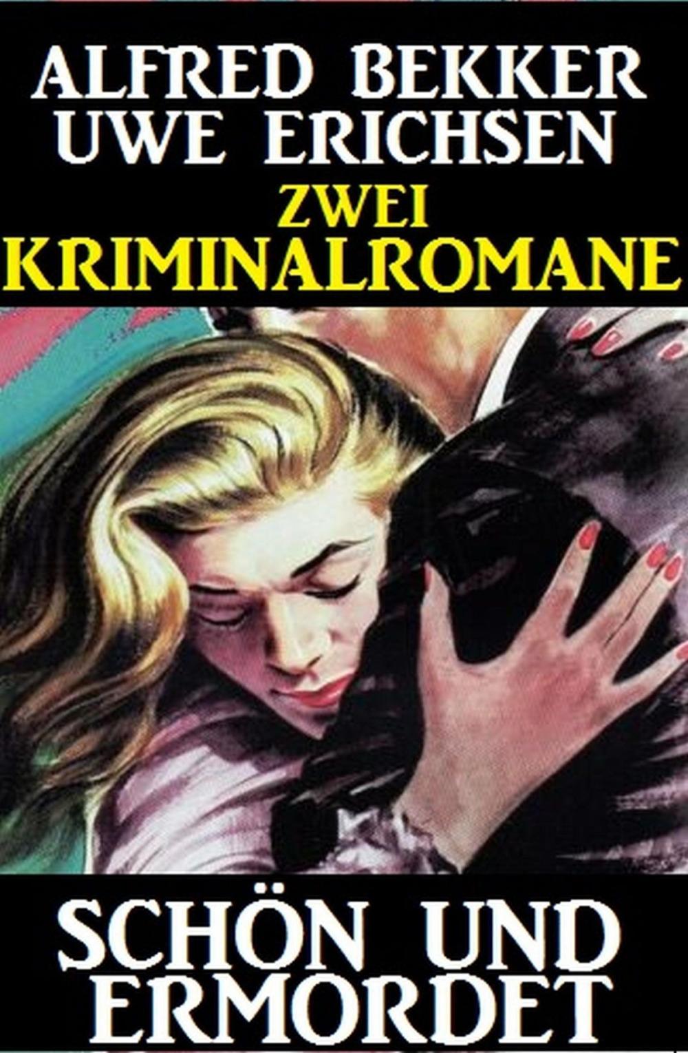 Big bigCover of Schön und ermordet: Zwei Kriminalromane