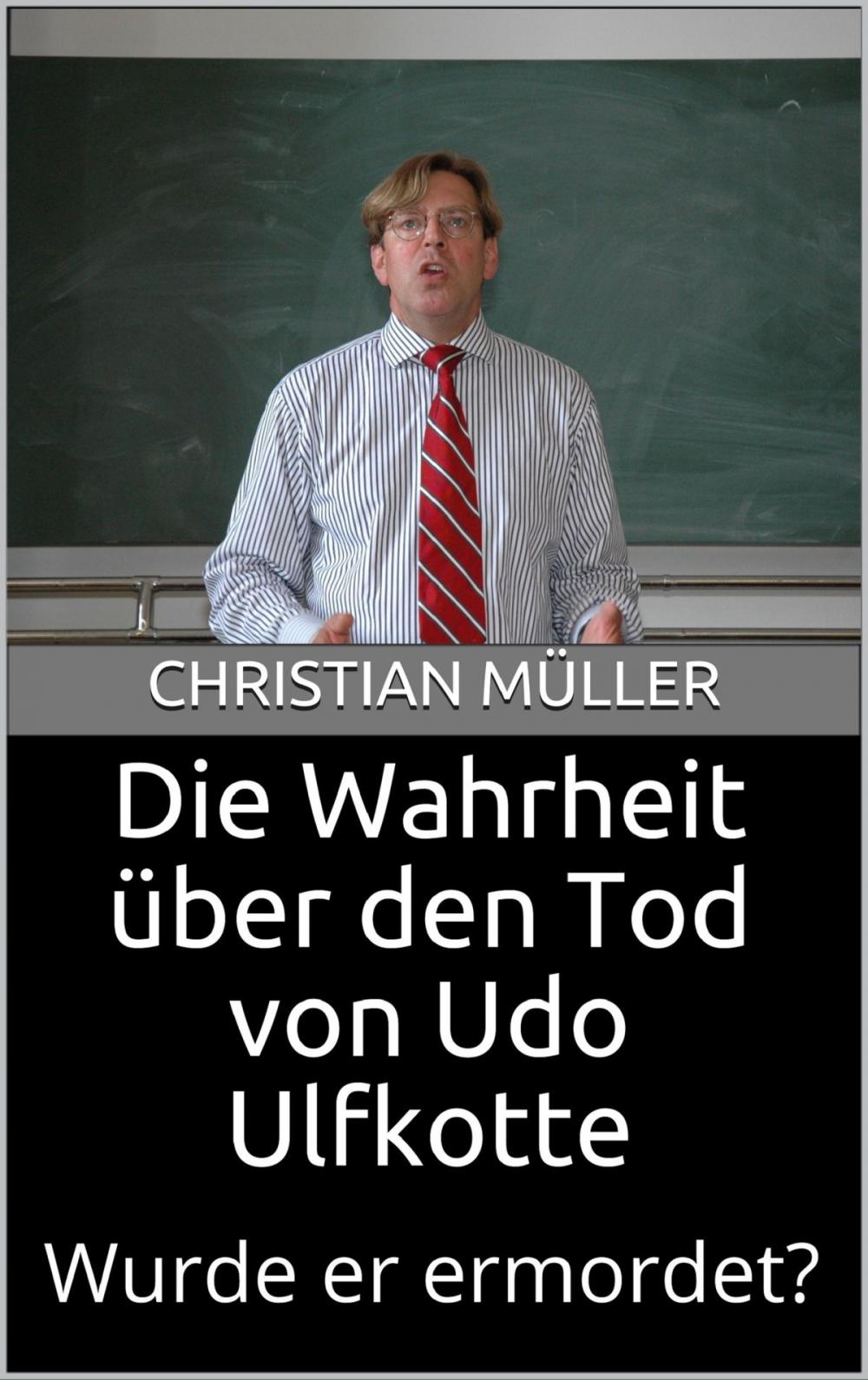 Big bigCover of Die Wahrheit über den Tod von Udo Ulfkotte