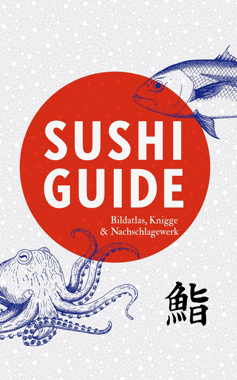 Big bigCover of Sushi Guide