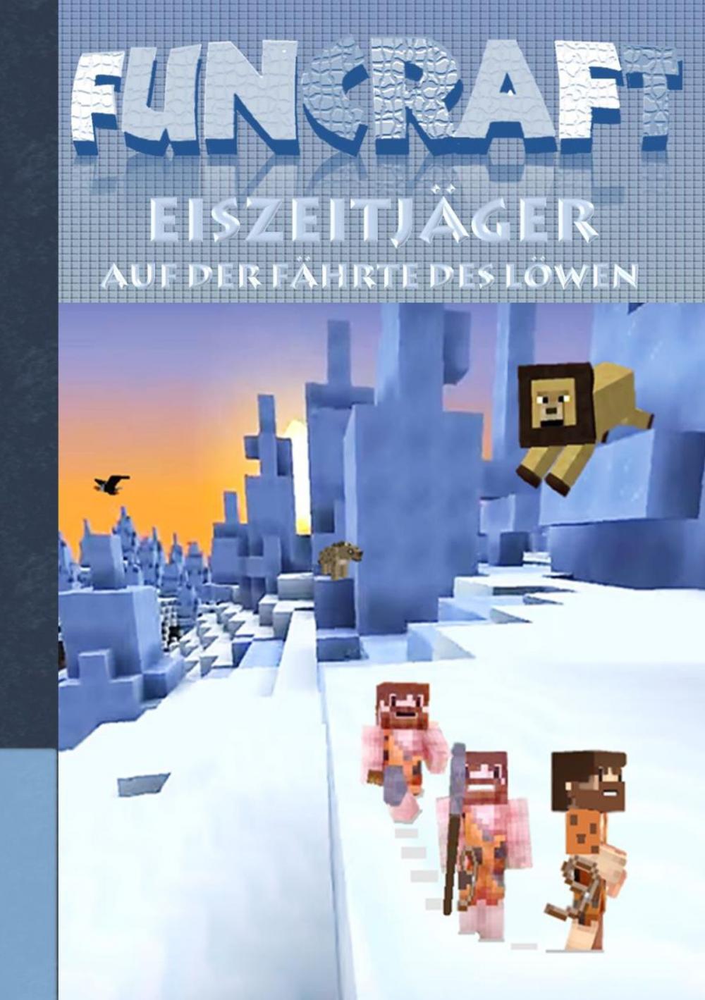 Big bigCover of Funcraft - Eiszeitjäger: Auf der Fährte des Löwen