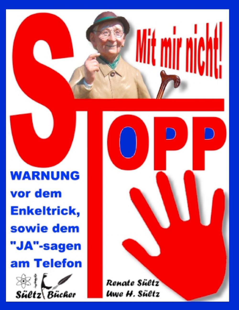 Big bigCover of Stopp - Mit mir nicht - Der Enkeltrick und das JA am Telefon