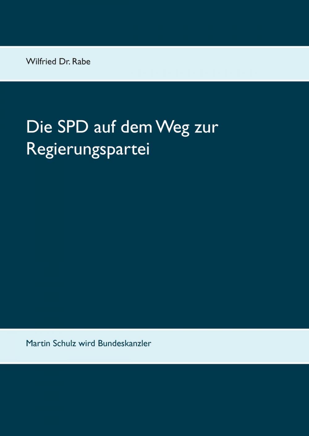 Big bigCover of Die SPD auf dem Weg zur Regierungspartei