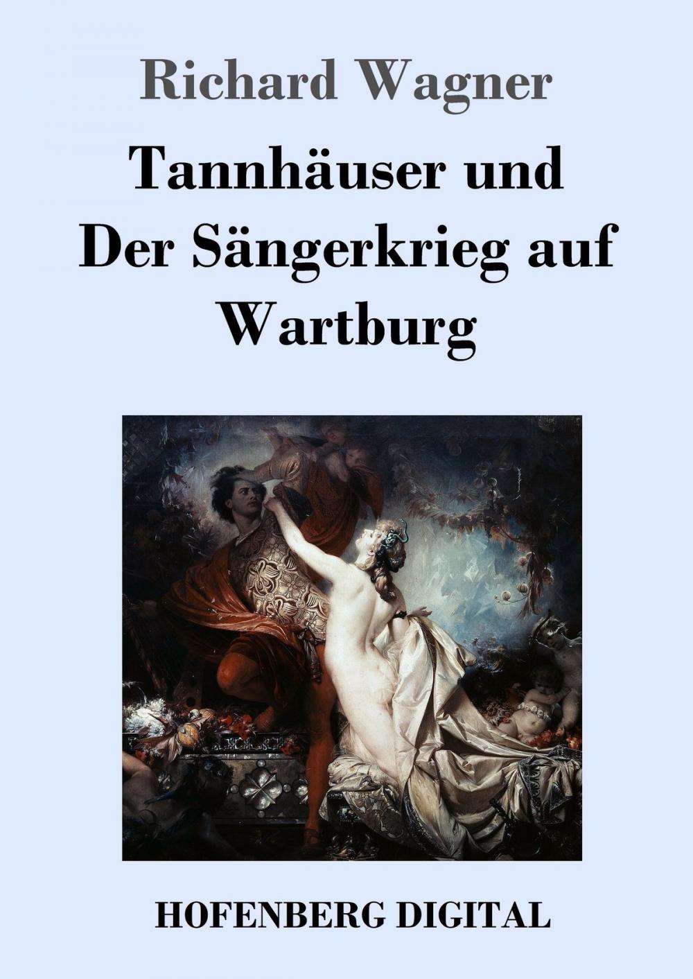 Big bigCover of Tannhäuser und Der Sängerkrieg auf Wartburg