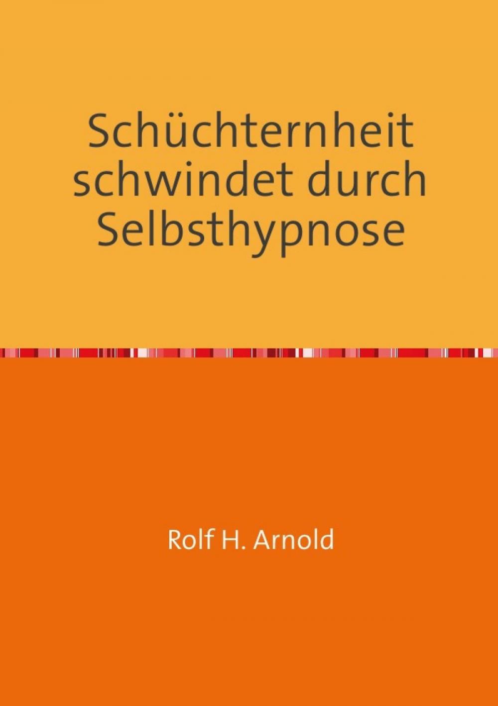 Big bigCover of Schüchternheit schwindet durch Selbsthypnose