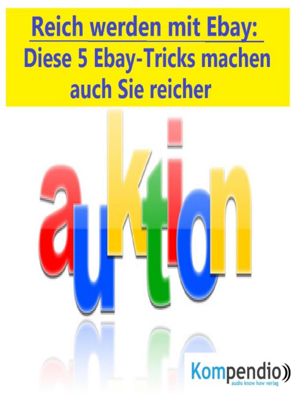 Big bigCover of Reich werden mit Ebay