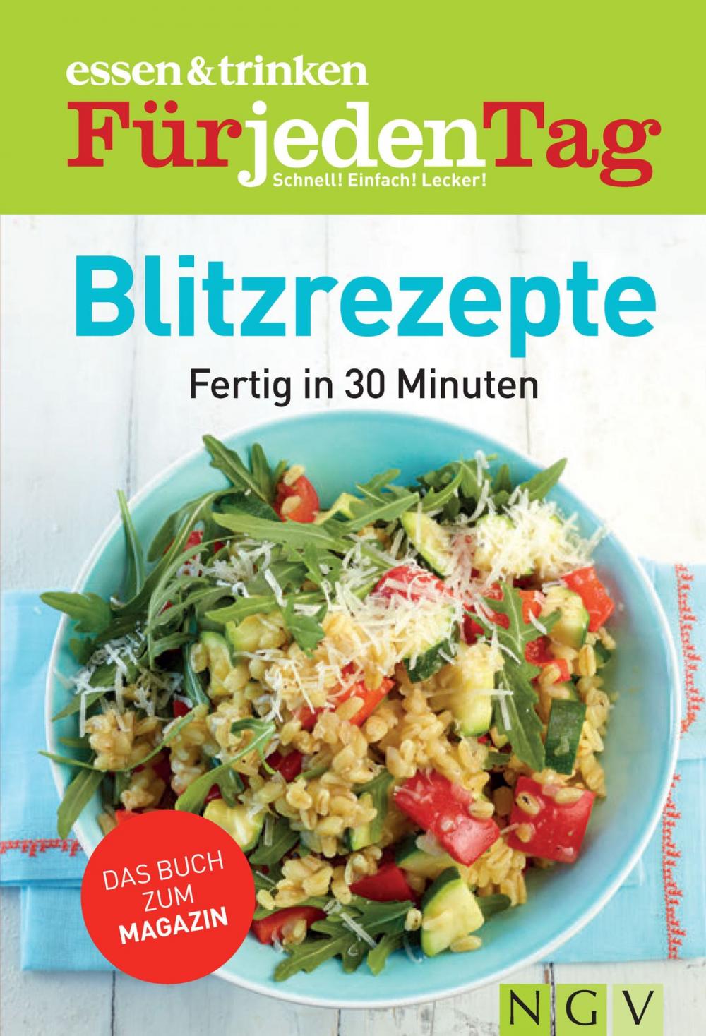 Big bigCover of ESSEN & TRINKEN FÜR JEDEN TAG - Blitzrezepte