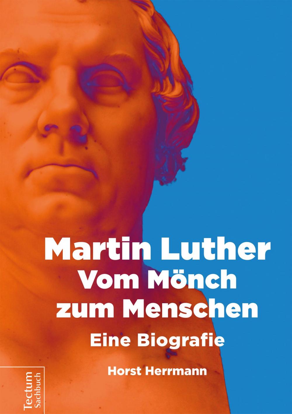 Big bigCover of Martin Luther – Vom Mönch zum Menschen