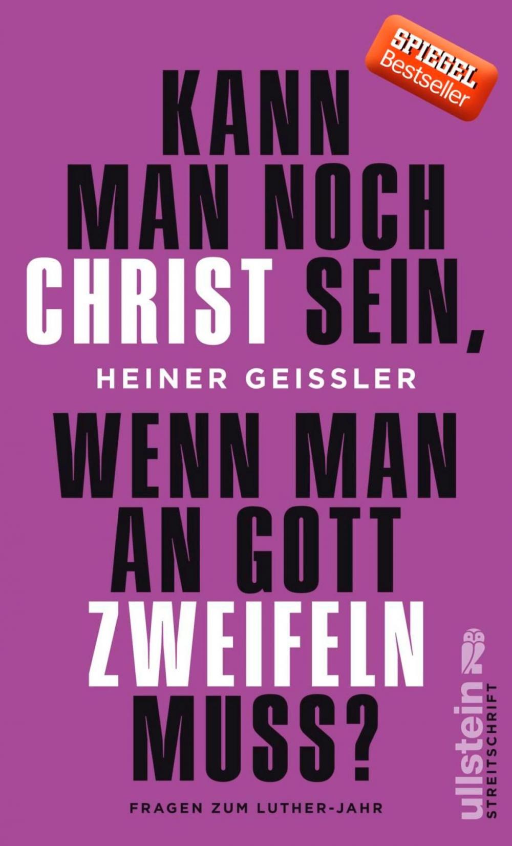 Big bigCover of Kann man noch Christ sein, wenn man an Gott zweifeln muss?