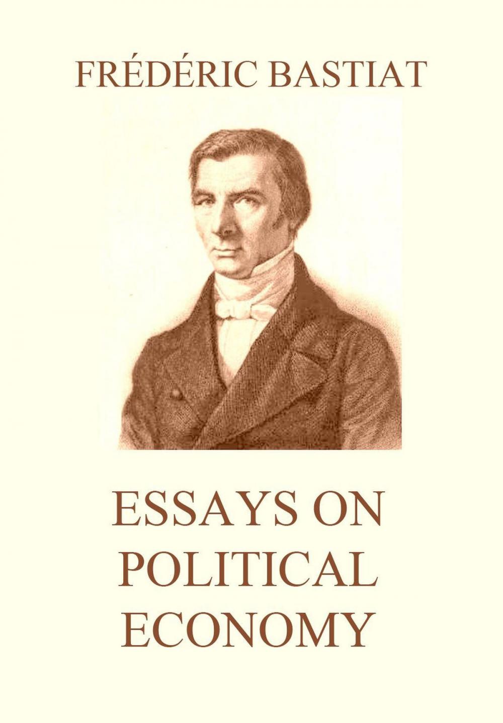 Big bigCover of Essays on Political Economy