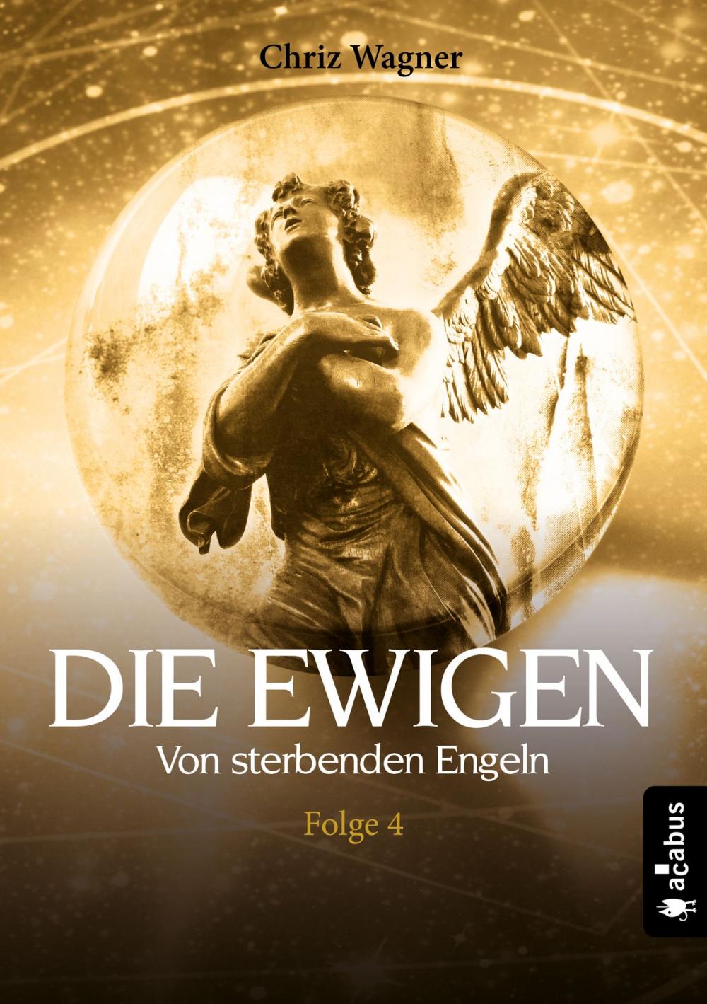 Big bigCover of DIE EWIGEN. Von sterbenden Engeln