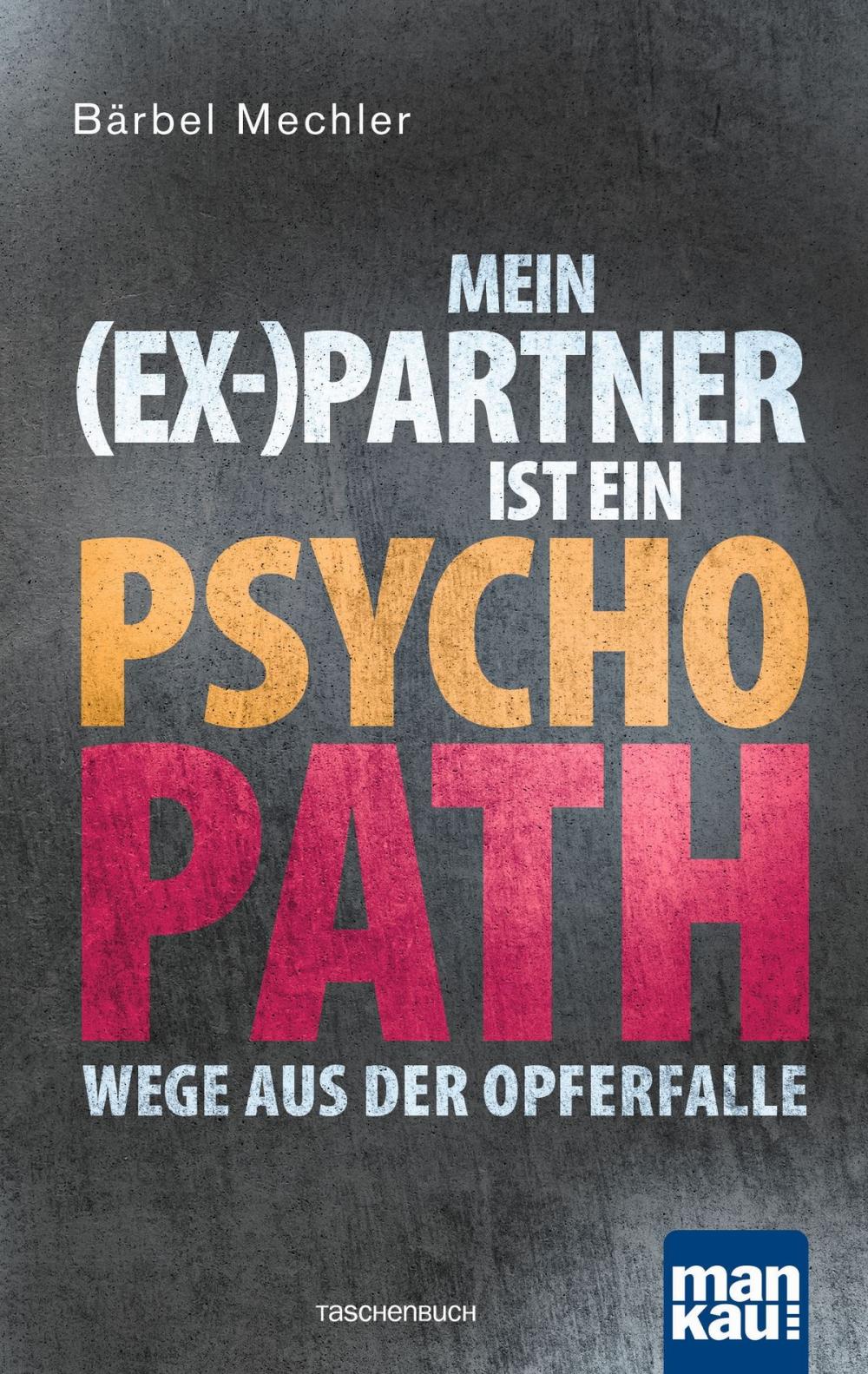 Big bigCover of Mein (Ex-)Partner ist ein Psychopath