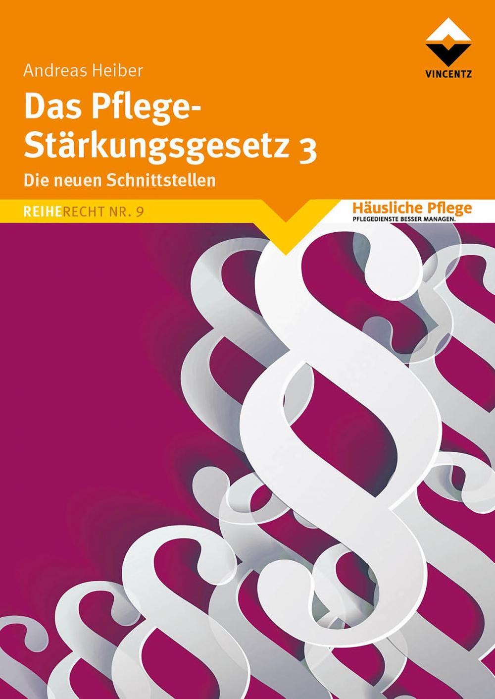 Big bigCover of Das Pflege-Stärkungsgesetz 3