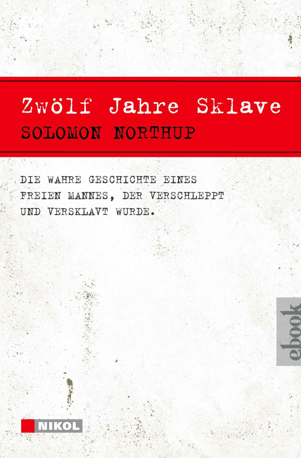 Big bigCover of Zwölf Jahre Sklave - 12 Years a Slave