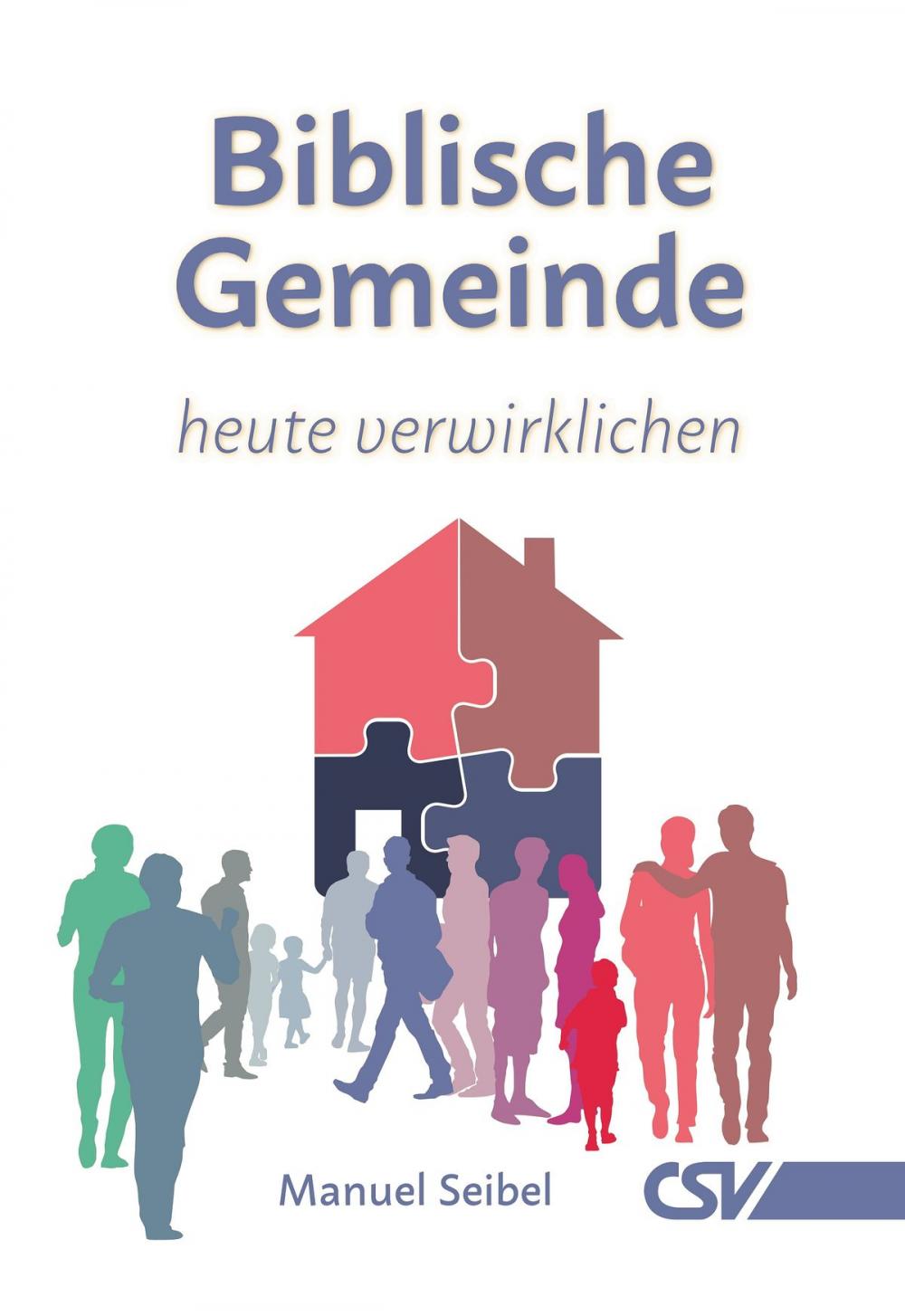 Big bigCover of Biblische Gemeinde - heute verwirklichen