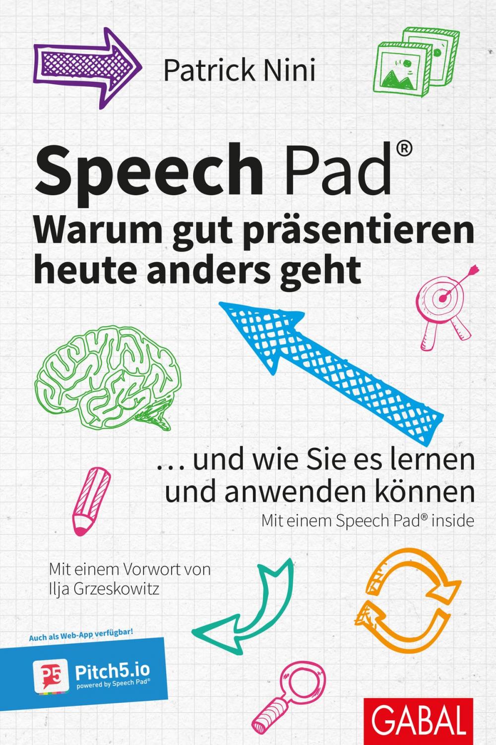 Big bigCover of Speech Pad: Warum gut präsentieren heute anders geht