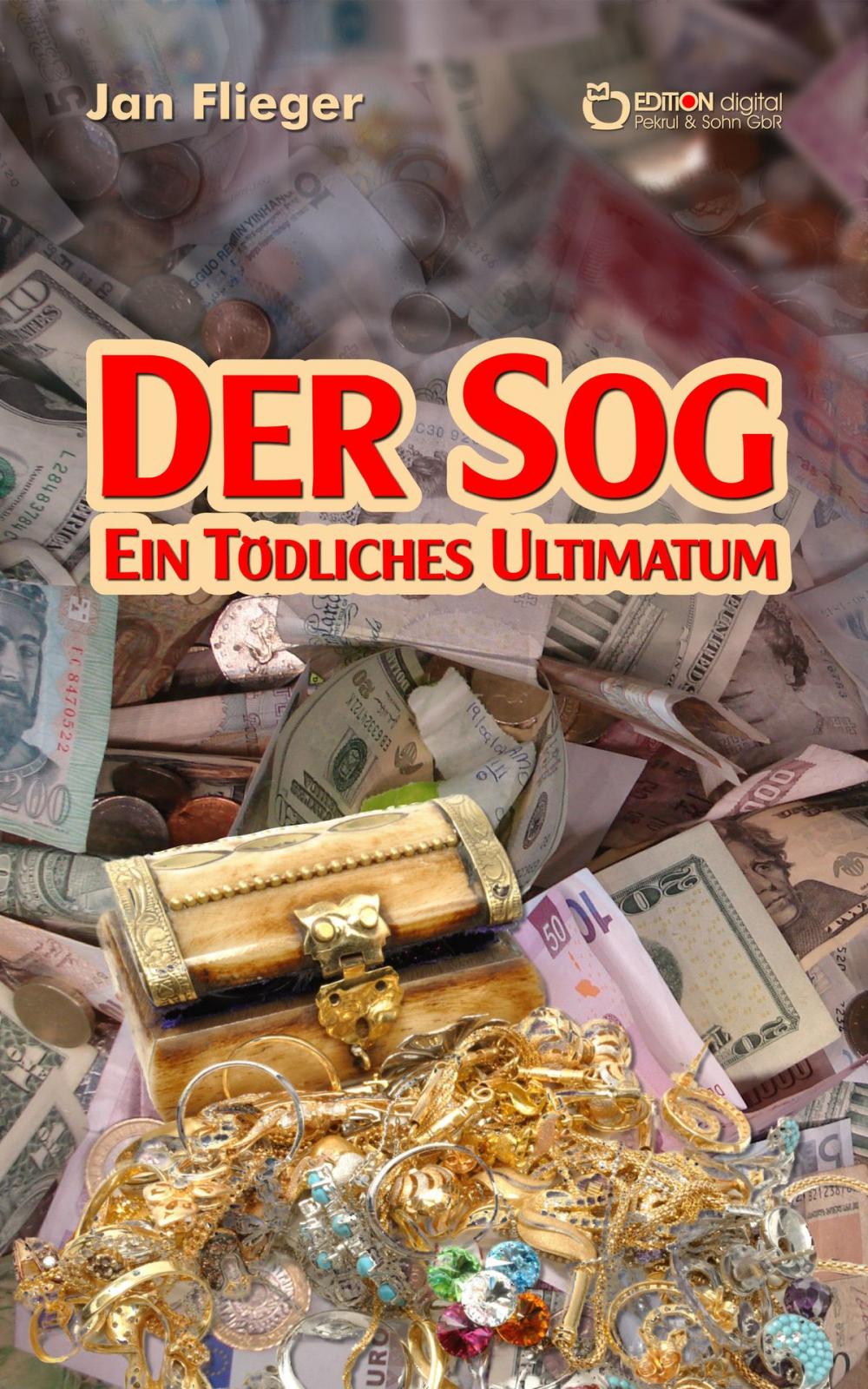 Big bigCover of Der Sog - ein tödliches Ultimatum