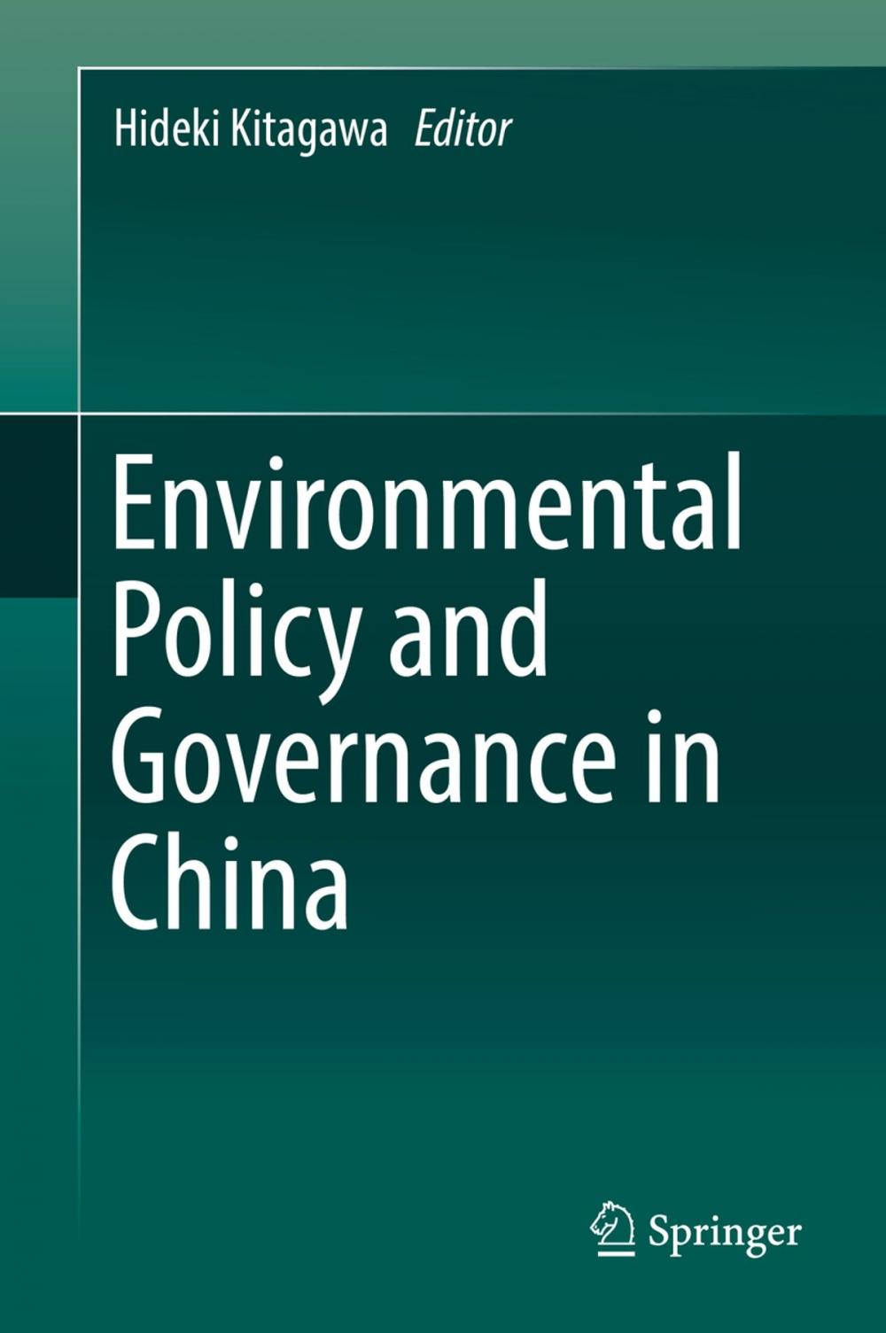 Big bigCover of Environmental Policy and Governance in China