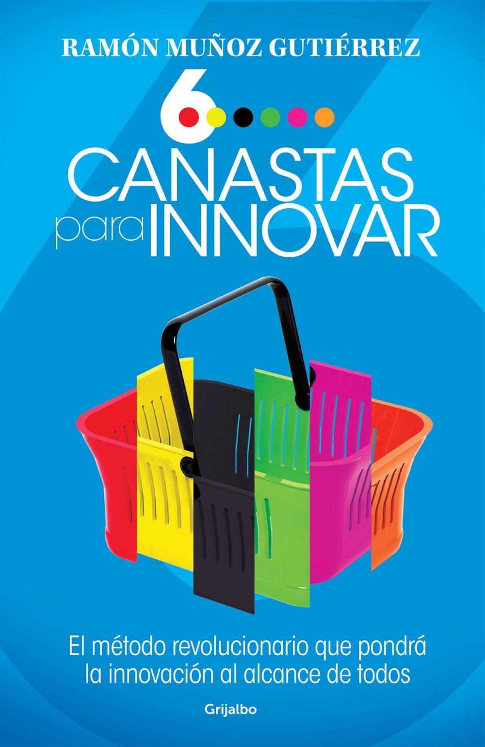 Big bigCover of Seis canastas para innovar