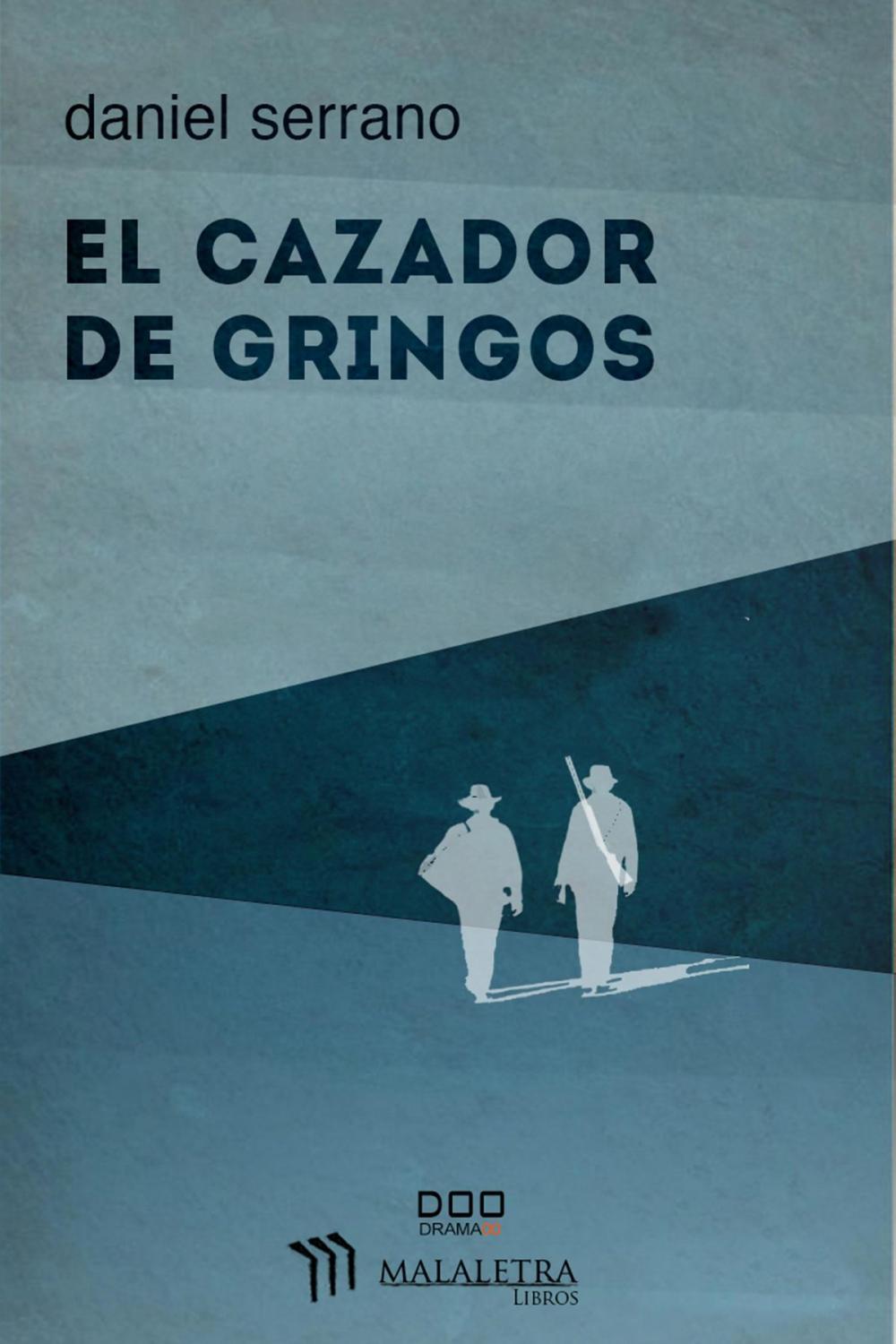 Big bigCover of El cazador de gringos