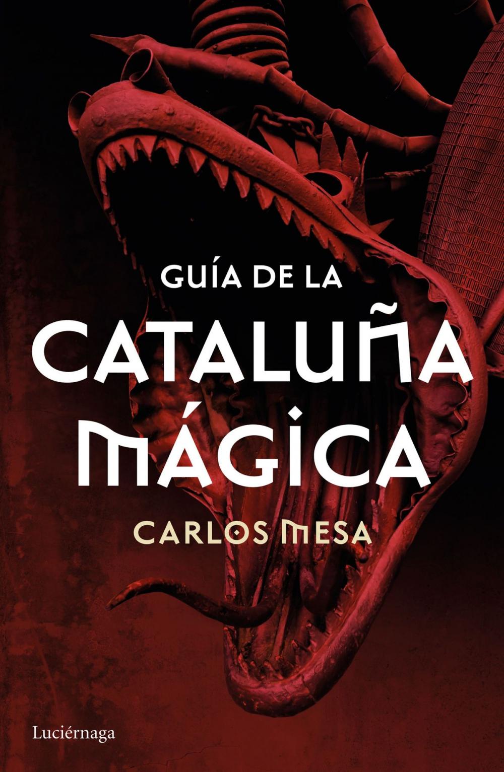 Big bigCover of Guía de la Cataluña mágica