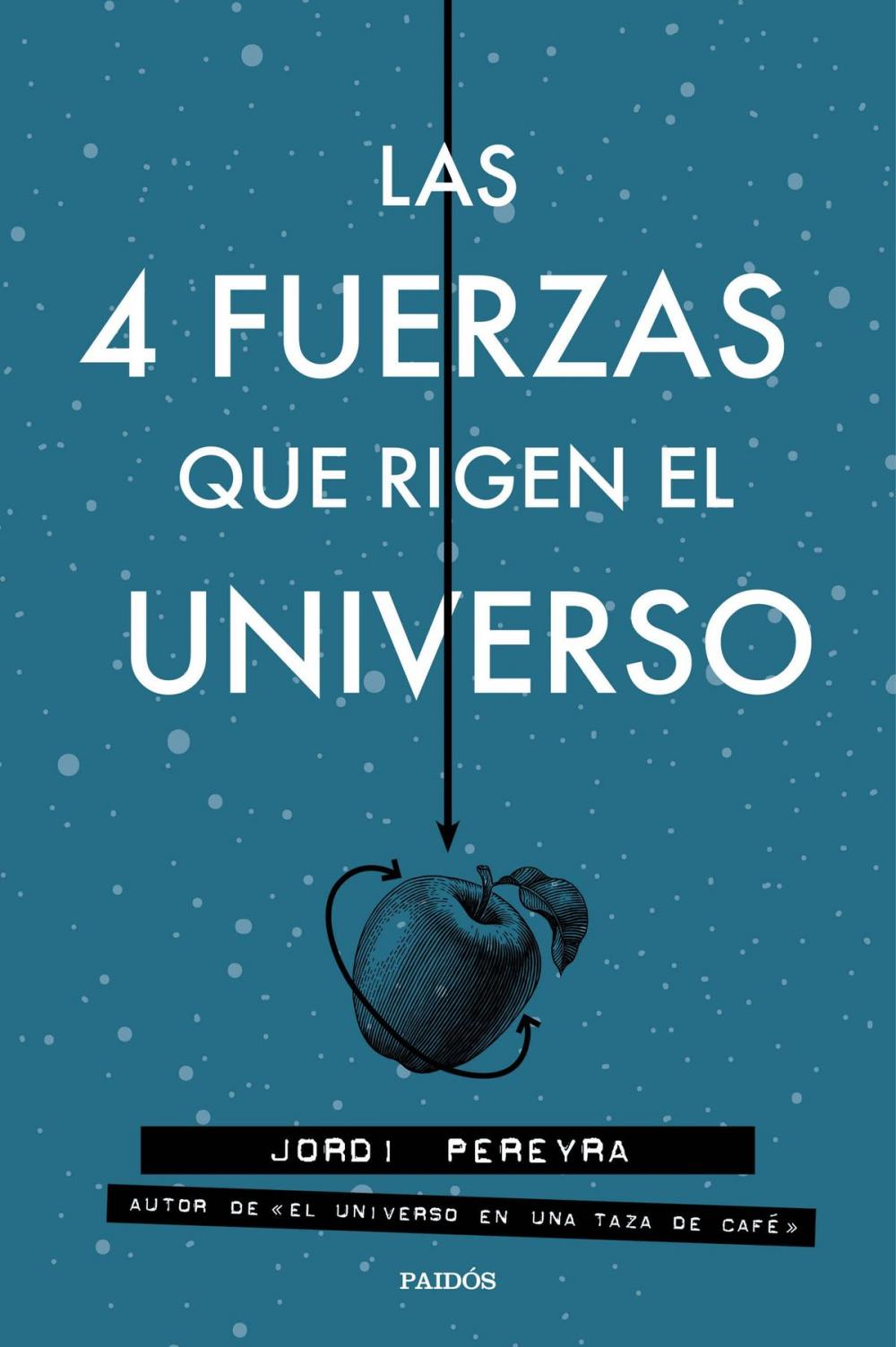 Big bigCover of Las 4 fuerzas que rigen el universo