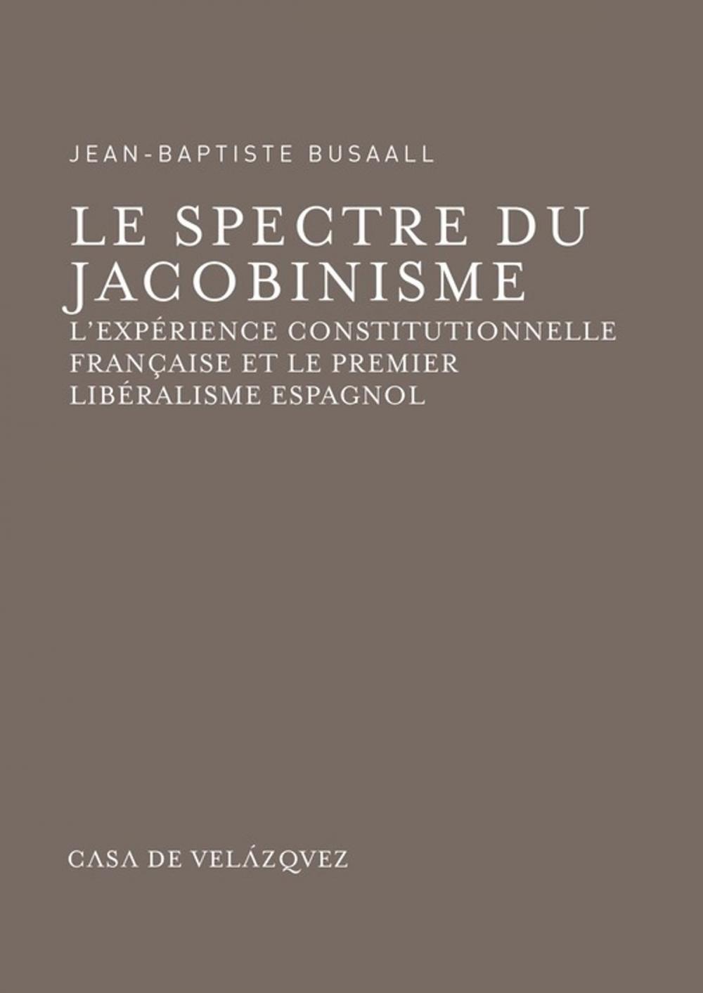 Big bigCover of Le spectre du jacobinisme