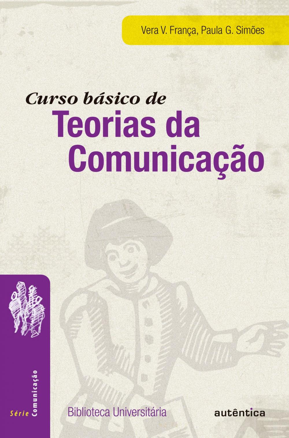 Big bigCover of Curso básico de Teorias da Comunicação