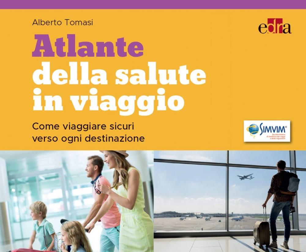 Big bigCover of Atlante della salute in viaggio