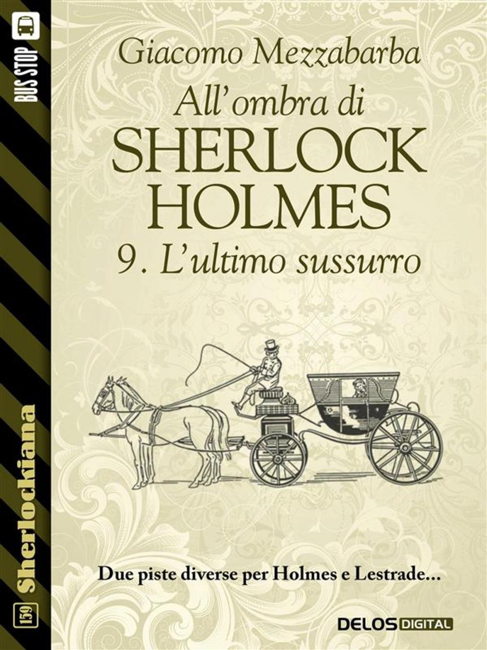 Big bigCover of All'ombra di Sherlock Holmes - 9. L'ultimo sussurro