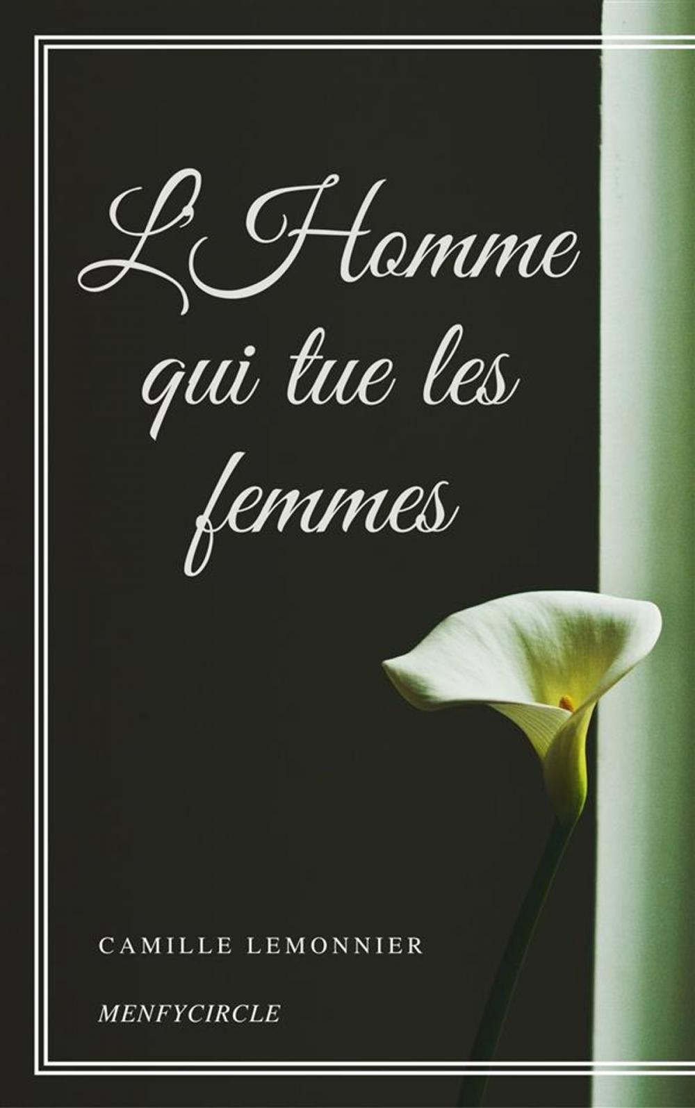 Big bigCover of L'Homme qui tue les femmes