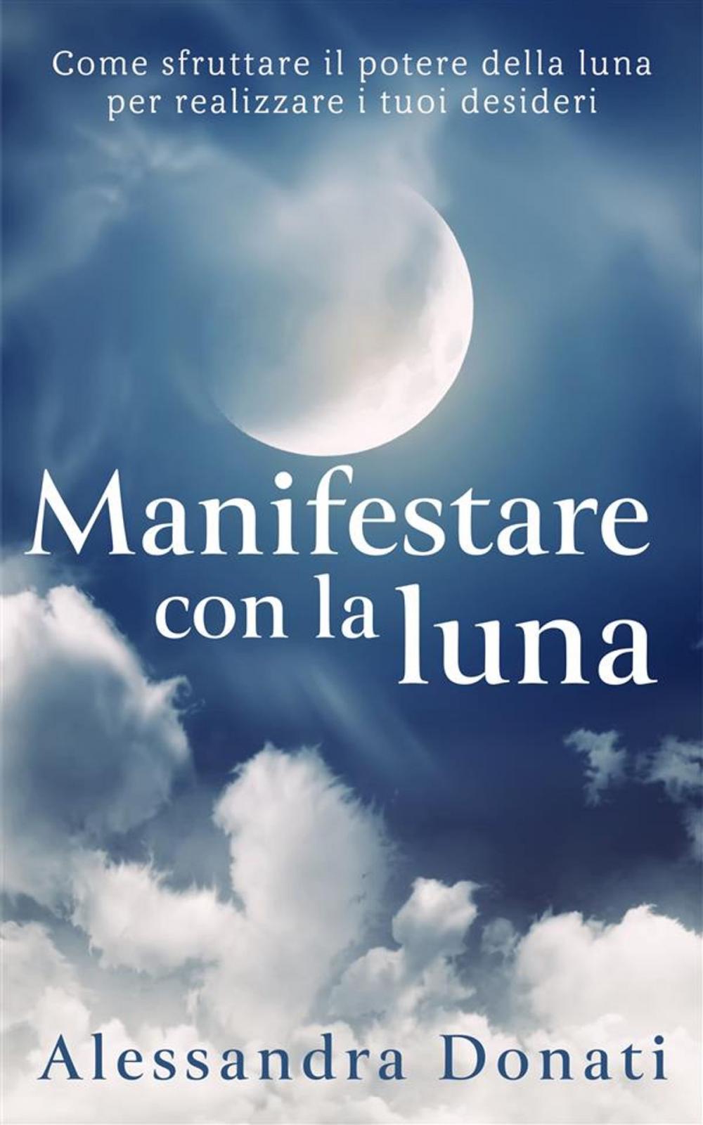 Big bigCover of Manifestare con la luna