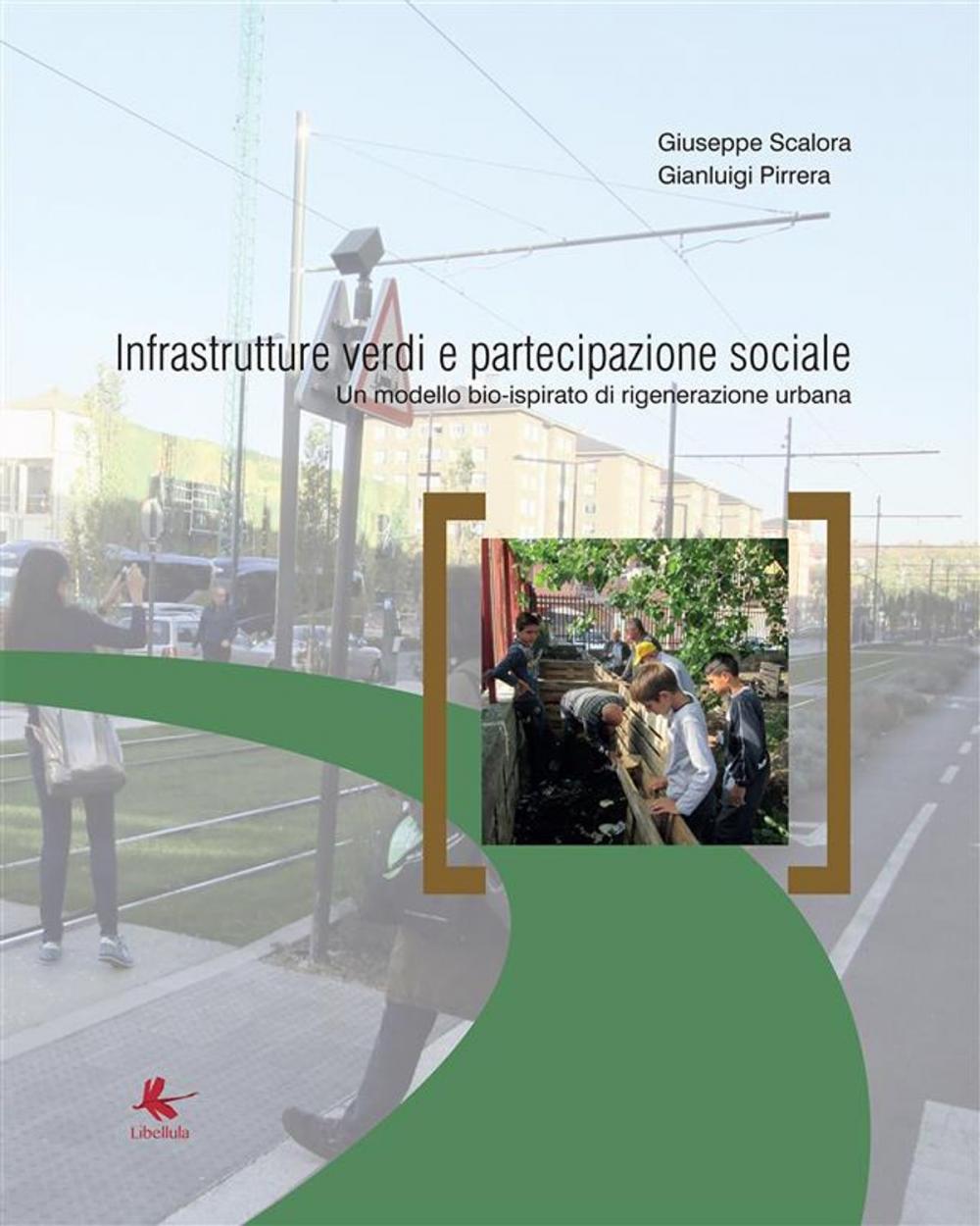 Big bigCover of Infrastrutture verdi e partecipazione sociale - Pianificazione della città e ingegneria naturalistica